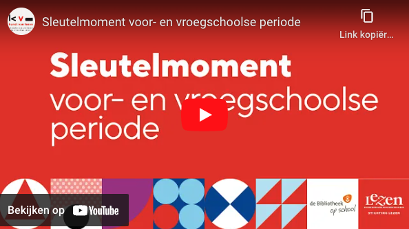 Sleutelmoment voor- en vroegschoolse periode